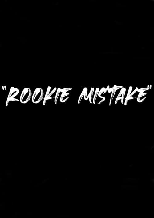 Poster for Rookie Mistake