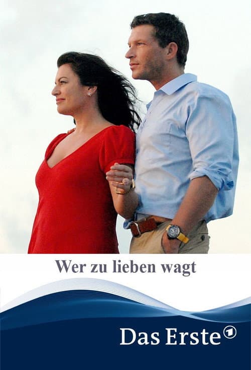Poster for Wer zu lieben wagt