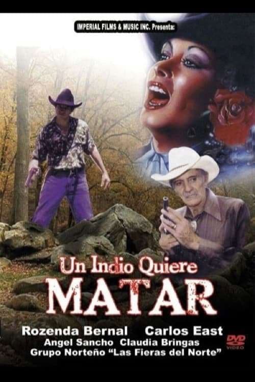 Poster for Un indio quiere matar