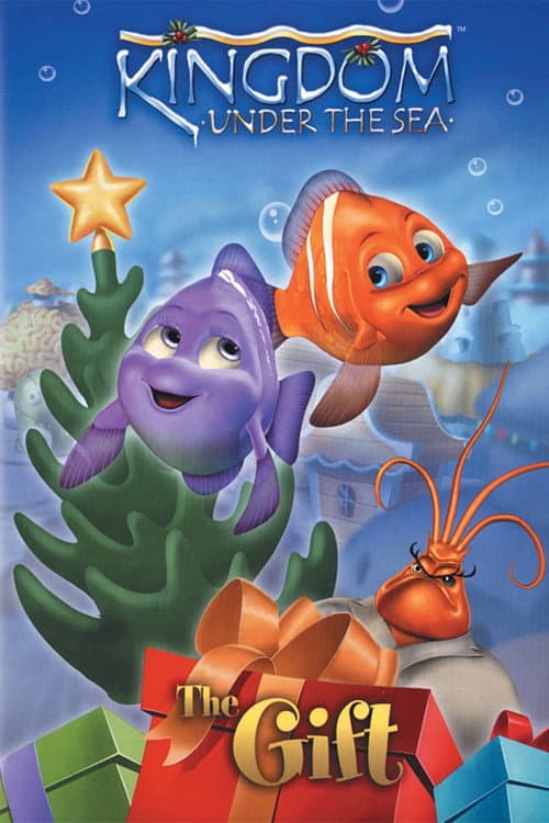 Poster for Kingdom Under the Sea: The Gift