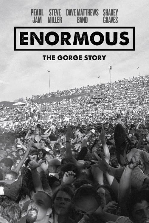 Poster for Enormous: The Gorge Story