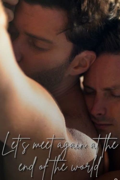 Poster for Let's Meet Again at the End of the World