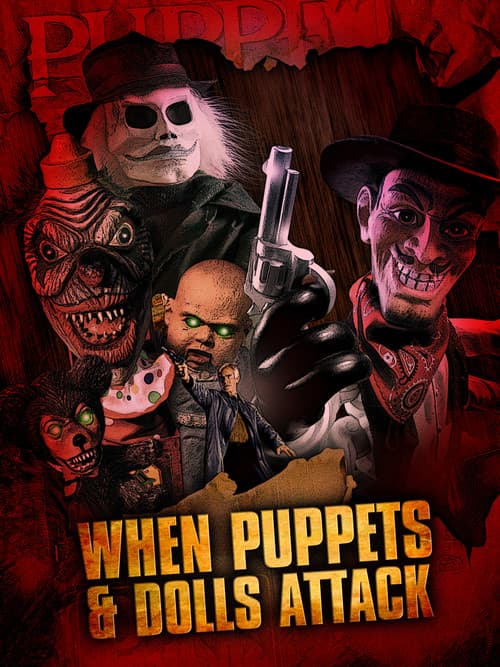 Poster for When Puppets and Dolls Attack!