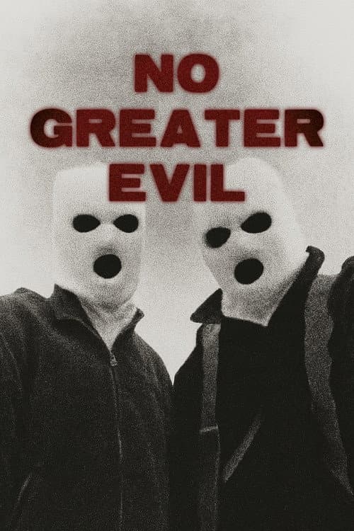 Poster for No Greater Evil