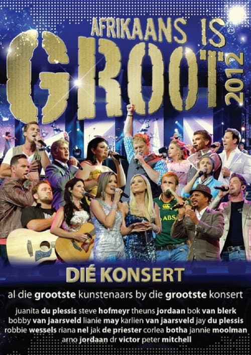Poster for Afrikaans is Groot 2012
