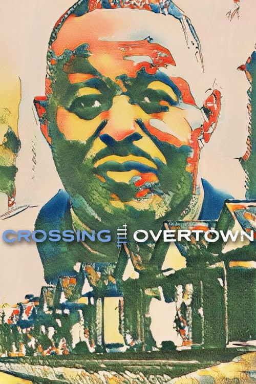 Poster for Crossing Overtown