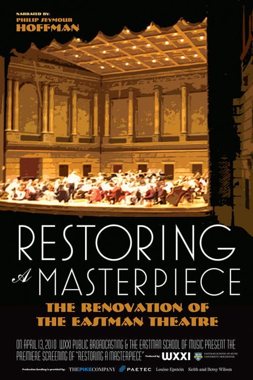 Poster for Restoring a Masterpiece: The Renovation of Eastman Theatre