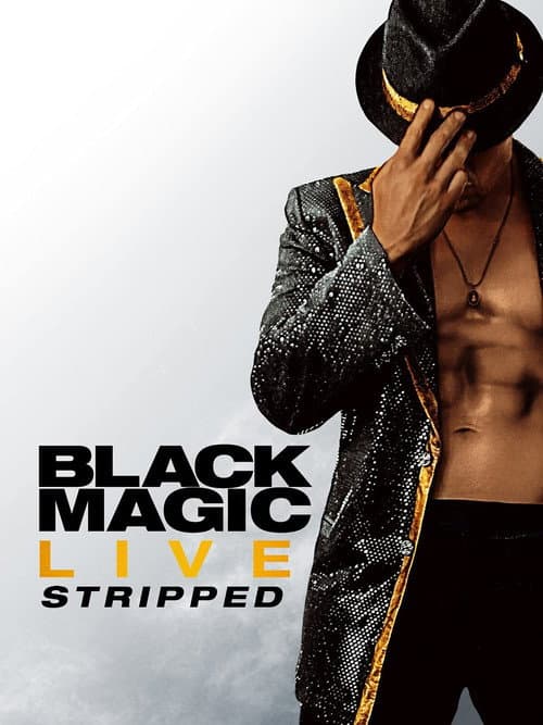 Poster for Black Magic Live: Stripped