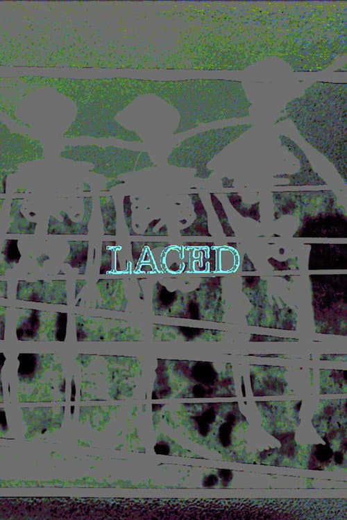 Poster for LACED