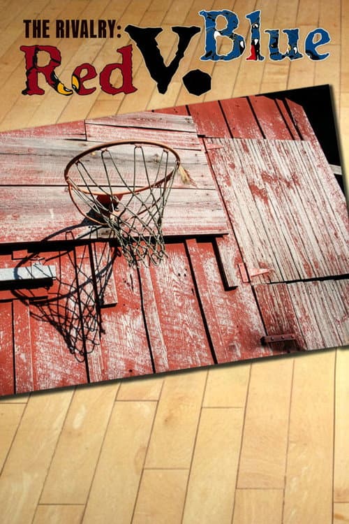 Poster for The Rivalry: Red v. Blue