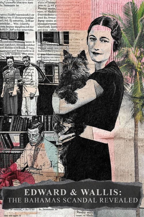 Poster for Edward & Wallis: The Bahamas Scandal - Revealed