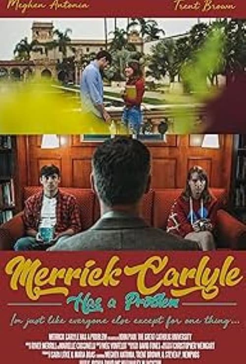 Poster for Merrick Carlyle Has a Problem