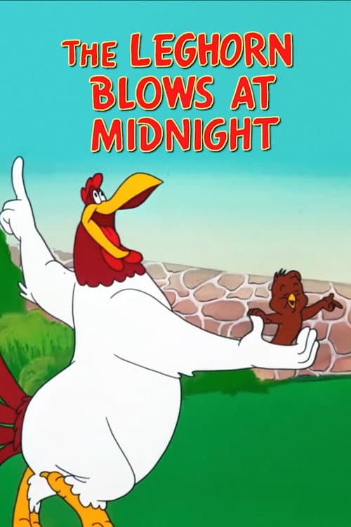 Poster for The Leghorn Blows at Midnight