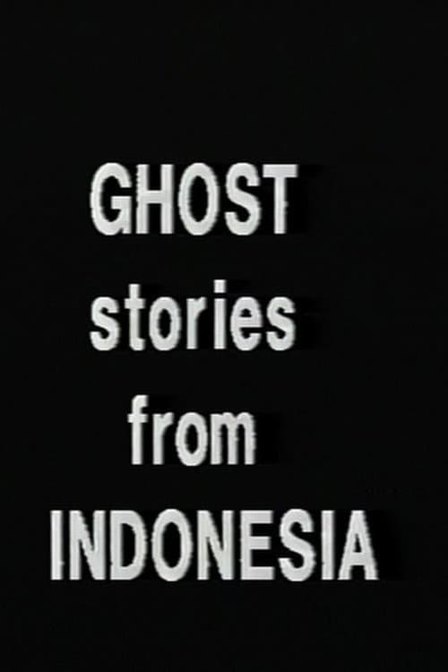 Poster for Ghost Stories From Indonesia