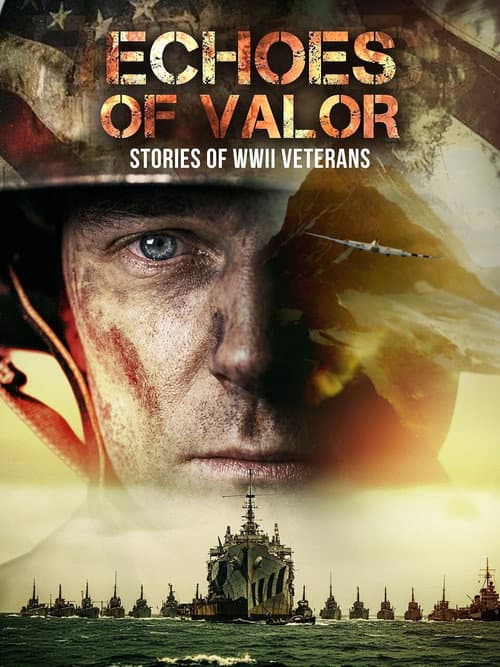 Poster for Echoes of Valor: WWII Veterans of Washington City, Utah