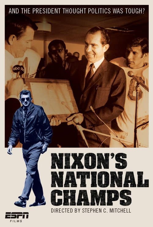 Постер до фільму «ESPN Films: Nixon's National Champs»