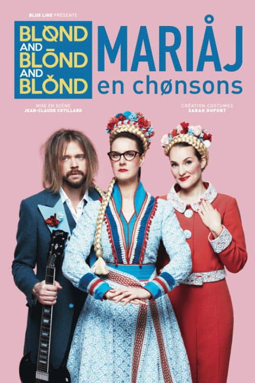 Poster for Blond and Blond and Blond - Mariaj en chonsons