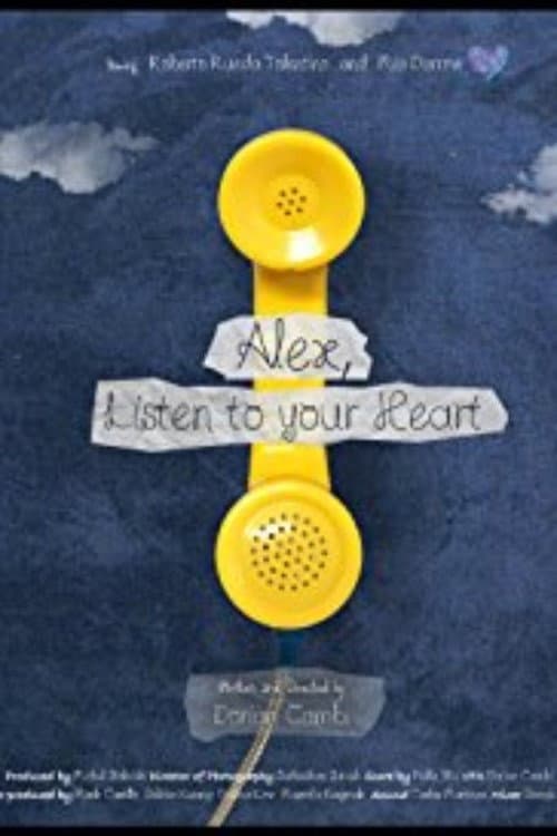 Poster for Alex, Listen to your Heart