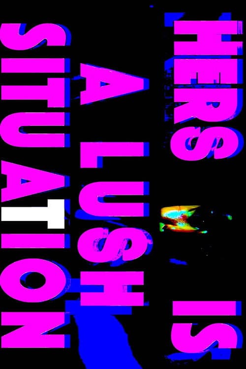 Poster for Hers is a Lush Situation