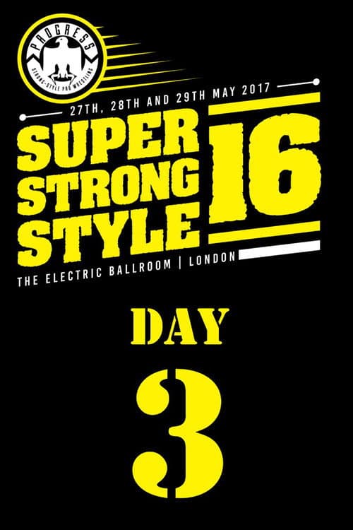 Poster for PROGRESS Chapter 49: Super Strong Style 16 (Day 3)