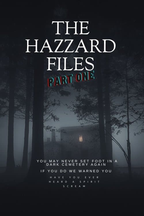 Poster for The Hazzard Files Part One