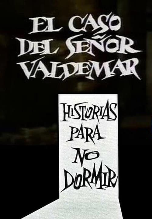 Poster for El Caso del Señor Valdemar