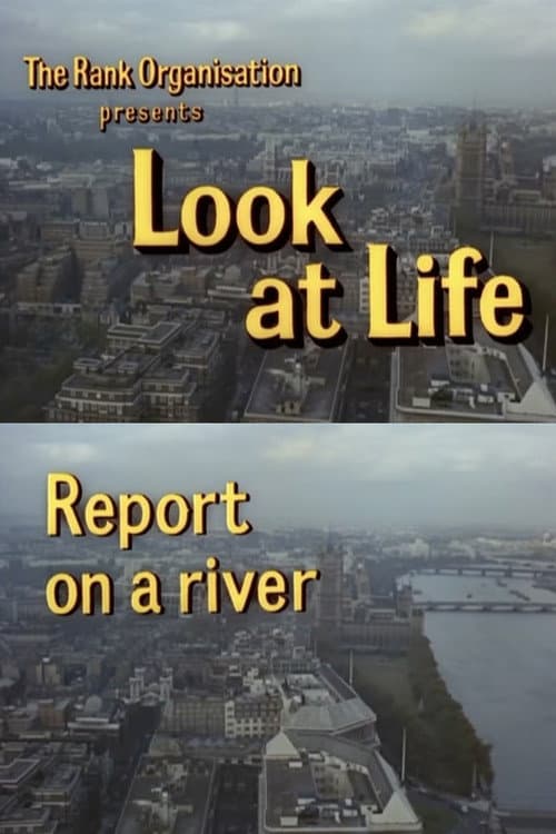 Poster for Look at Life: Report on a River