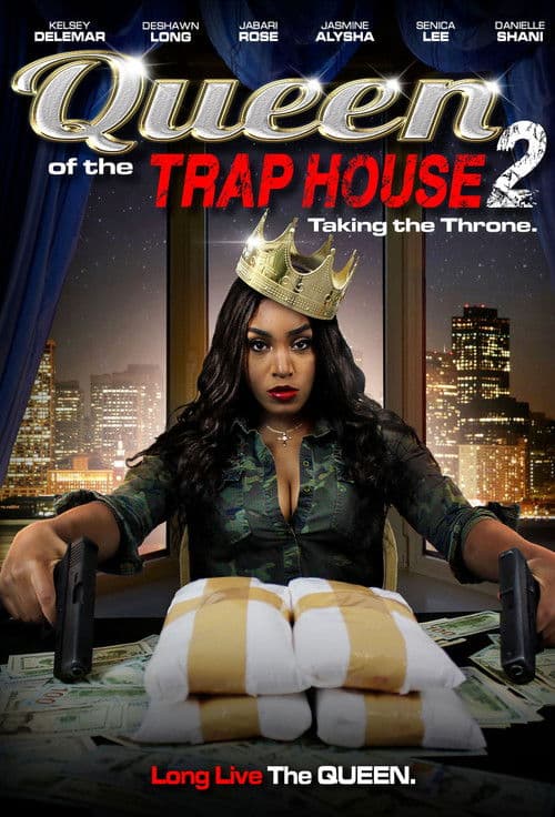 Постер до фільму «Queen of the Trap House 2: Taking the Throne»
