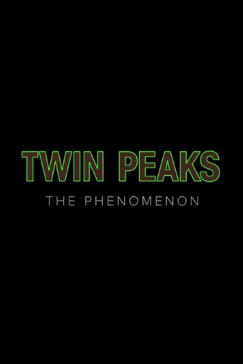 Poster for Twin Peaks: The Phenomenon