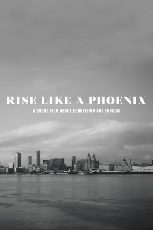 Poster for Rise Like A Phoenix