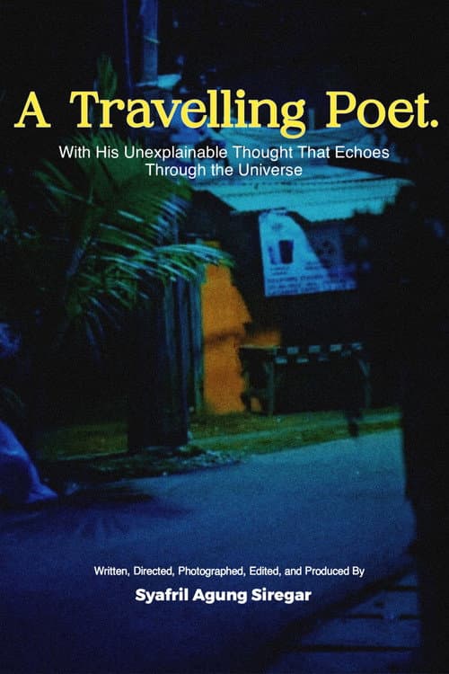 Poster for A Travelling Poet with His Unexplainable Thought That Echoes Through the Universe