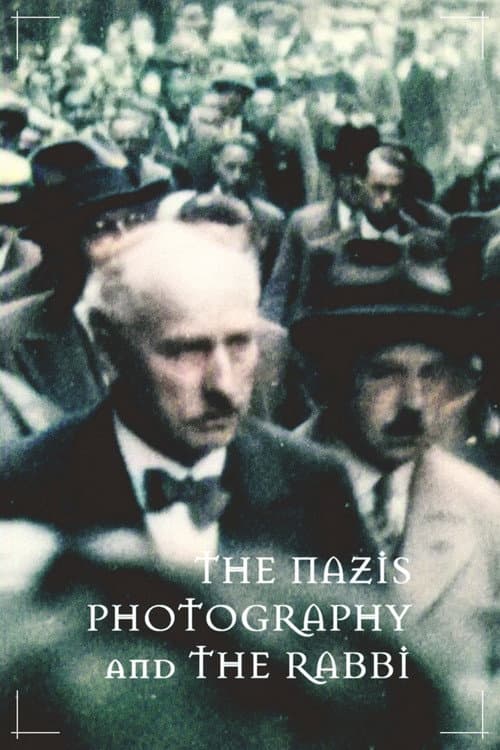 Poster for The Nazis, Photography and the Rabbi