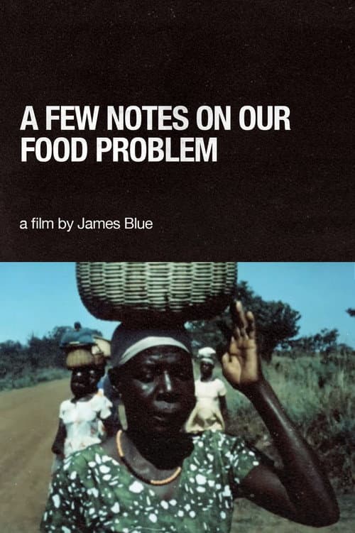 Poster for A Few Notes on Our Food Problem