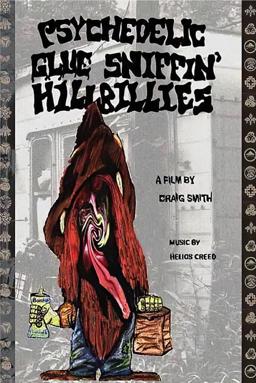 Poster for Psychedelic Glue Sniffin' Hillbillies