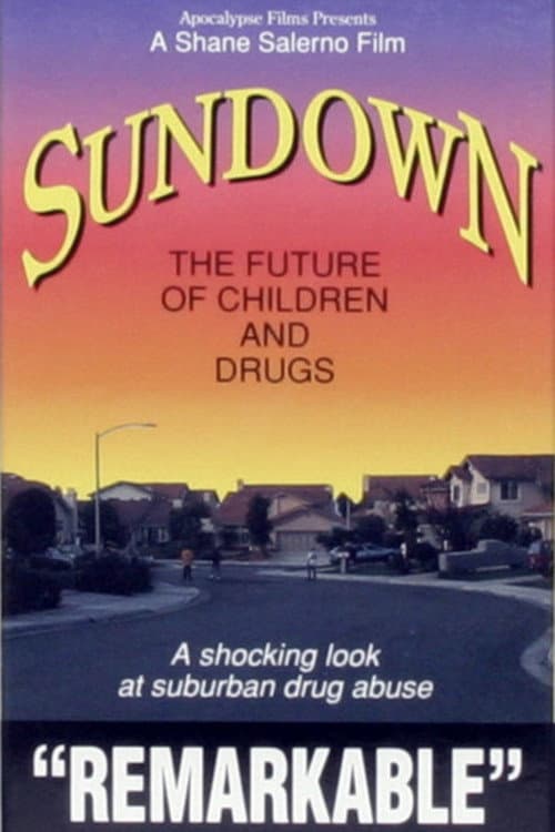 Poster for Sundown: The Future of Children and Drugs