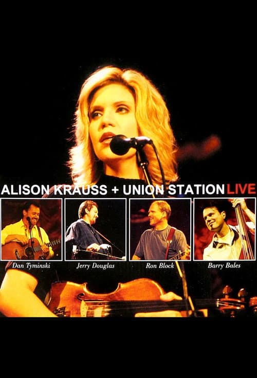 Poster for Alison Krauss + Union Station Live