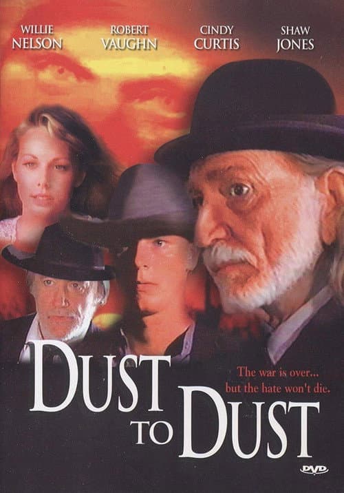 Постер до фільму «Dust to Dust»