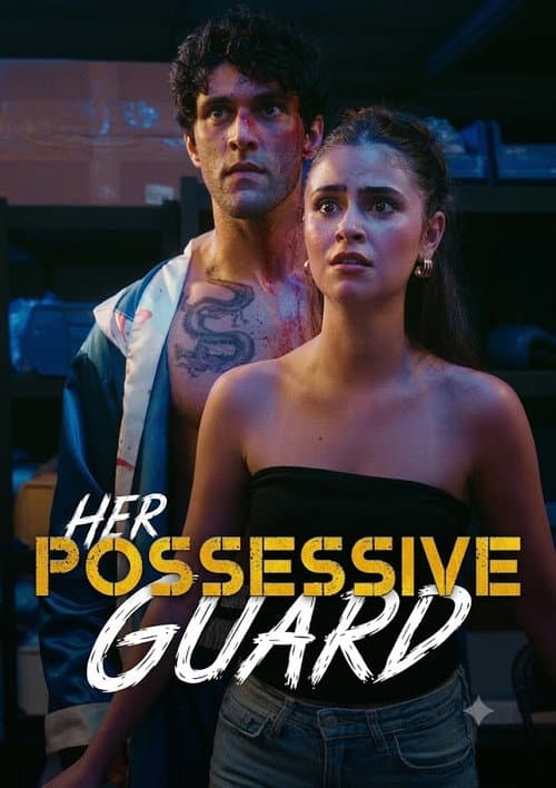 Poster for Her Possessive Guard