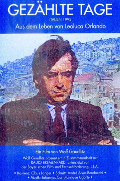 Poster for Gezählte Tage - Aus dem Leben von Leoluca Orlando