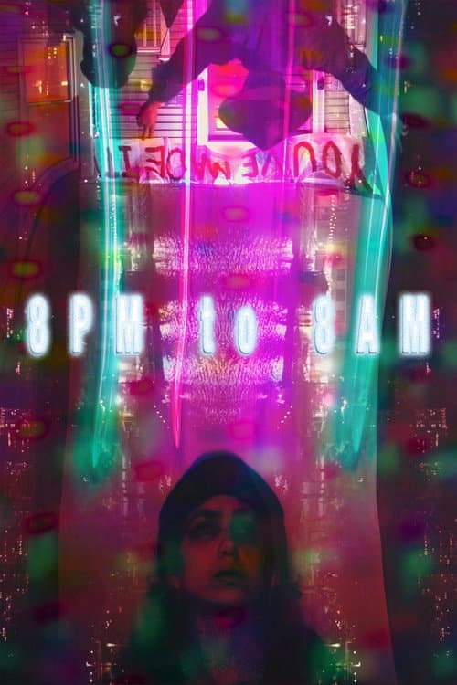 Poster for 8pm to 8am