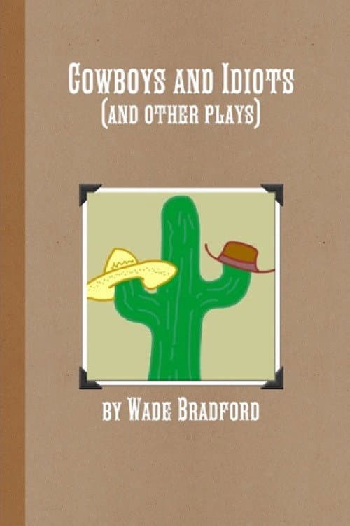 Poster for Cowboys and Idiots