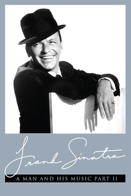 Poster for Frank Sinatra: A Man and His Music Part II