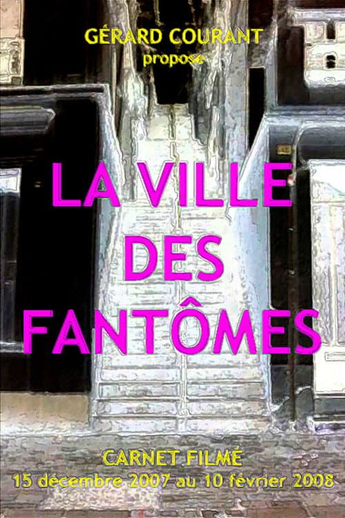 Постер до фільму «La Ville des fantômes»