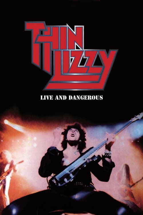 Poster for Thin Lizzy: Live and Dangerous