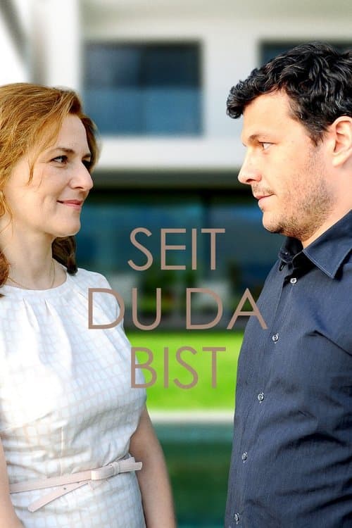 Poster for Seit du da bist