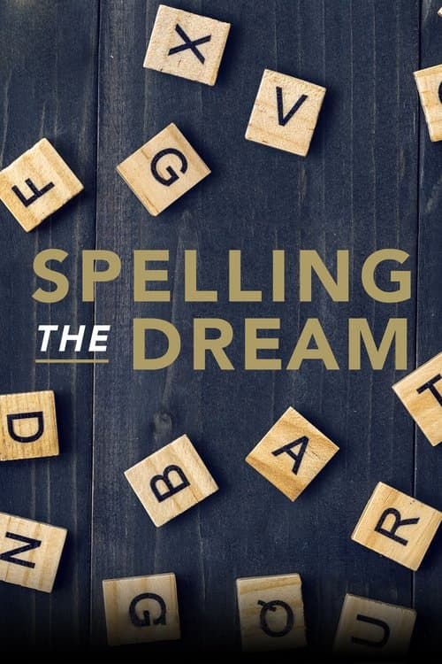 Poster for Spelling the Dream