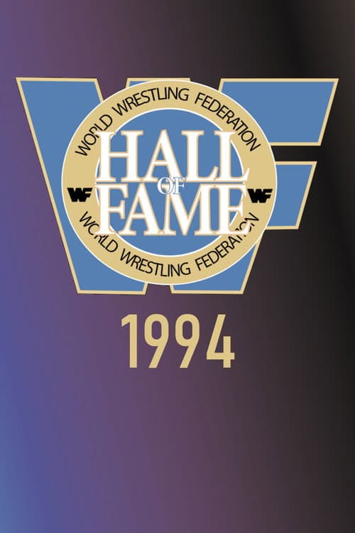 Постер до фільму «WWE Hall Of Fame 1994»