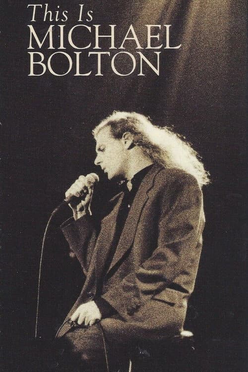 Poster for Michael Bolton: This Is Michael Bolton