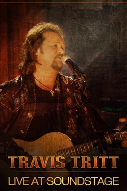 Постер до фільму «Travis Tritt - Live at Soundstage»