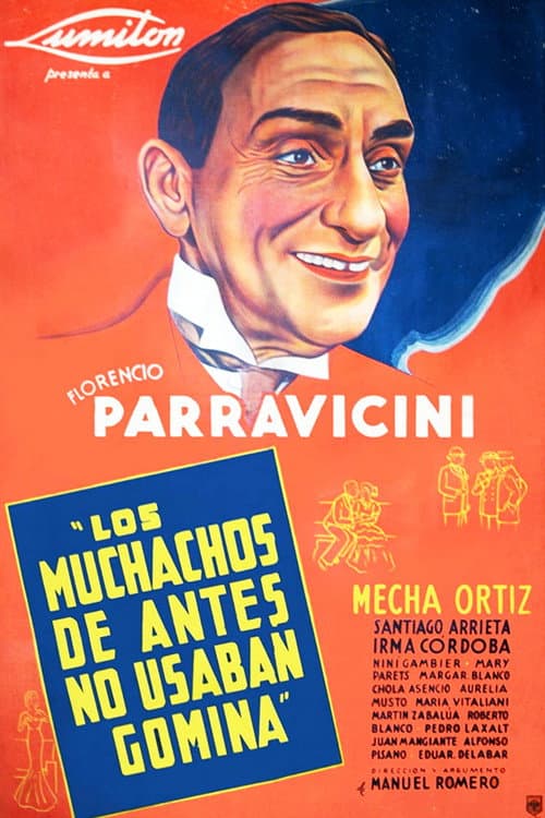 Poster for Los muchachos de antes no usaban gomina